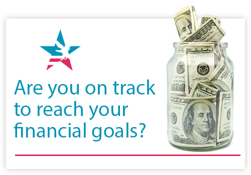 Are you on track to reach your financial goals?