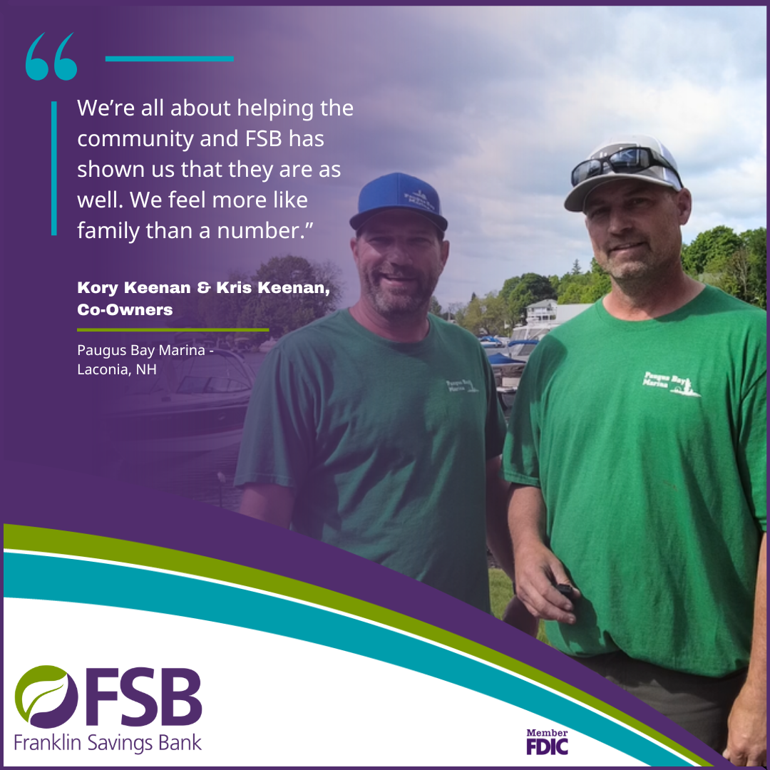 Owners of Paugus Bay Marina and why they chose FSB to be their company bank.